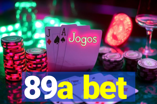 89a bet